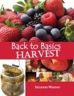 Back to Basics Harvest By Suzanne K. Massee Cover Image