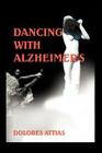 Dancing with Alzheimer's Cover Image
