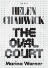 Helen Chadwick: The Oval Court (Afterall Books / One Work) Cover Image