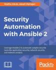 Security Automation with Ansible 2 By Madhu Akula, Akash Mahajan Cover Image