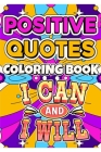 Positive Quotes Coloring Book By The Little French Cover Image