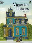 Victorian Houses Coloring Book (Dover History Coloring Book) By A. G. Smith Cover Image
