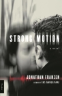 Strong Motion: A Novel By Jonathan Franzen Cover Image