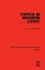 Topics in Modern Logic By D. C. Makinson Cover Image
