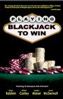 Playing Blackjack to Win: A New Strategy for the Game of 21 By Roger Baldwin, Wilbert Cantey, Herbert Maisel, James McDermott Cover Image