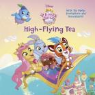 High-Flying Tea (Disney Palace Pets: Whisker Haven Tales) (Pictureback(R)) By RH Disney, RH Disney (Illustrator) Cover Image
