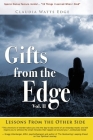 Gifts from the Edge: Lessons From The Other Side By Claudia Watts Edge Cover Image