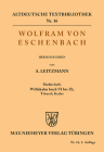 Willehalm Buch VI bis IX; Titurel; Lieder (Altdeutsche Textbibliothek #16) Cover Image