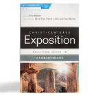 Exalting Jesus in 2 Corinthians (Christ-Centered Exposition Commentary) Cover Image