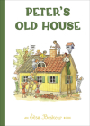 Peter's Old House By Elsa Beskow Cover Image