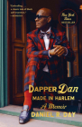 Dapper Dan: Made in Harlem: A Memoir By Daniel R. Day Cover Image