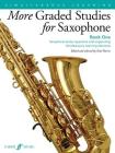 More Graded Studies for Saxophone, Bk 1: Saxophone Study Repertoire with Supporting Simultaneous Learning Elements (Faber Edition #1) By Paul Harris Cover Image