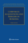 Corporate Acquisitions and Mergers in Romania By Zsuzsa Et Al Csiki Cover Image
