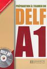 Preparation A L'Examen Du DELF A1 [With CD (Audio)] Cover Image