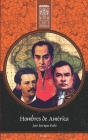 Hombres de América: Montalvo, Bolívar y Darío Cover Image