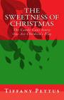 The Sweetness of Christmas: The Candy Cane Story Cover Image