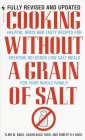 Cooking Without a Grain of Salt: Helpful Hints and Tasty Recipes for Creating Delicious Low Salt Meals for Your Whole Family: A Cookbook By Elma W. Bagg, Susan Bagg Todd, Robert Ely Bagg Cover Image