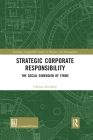 Strategic Corporate Responsibility: The Social Dimension of Firms By Ulpiana Kocollari Cover Image