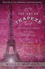 The Art of Trapeze: One Woman's Journey of Soaring, Surrendering, and Awakening By Molly McCord Cover Image