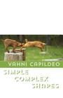 Simple Complex Shapes By Vahni Capildeo Cover Image