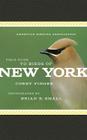 American Birding Association Field Guide to Birds of New York (American Birding Association State Field) By Corey Finger, Brian E. Small (By (photographer)) Cover Image