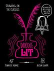 Doodle Lit: Drawing on the Classics By Jennifer Adams, Alison Oliver (Illustrator) Cover Image