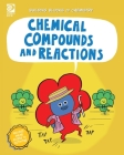 Chemical Compounds and Reactions By William D. Adams Cover Image