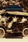 Old Louisville By David Domine, Ronald Lew Harris Cover Image