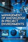 Management of Knowledge in Project Environments Cover Image