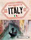 Your Passport to Italy By Nancy Dickmann Cover Image