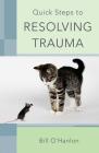 Quick Steps to Resolving Trauma Cover Image