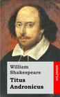 Titus Andronicus By William Shakespeare Cover Image