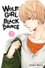 Wolf Girl and Black Prince, Vol. 3 By Ayuko Hatta Cover Image