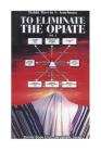 To Eliminate the Opiate: Vol. 1 By Marvin S. Antelman Cover Image