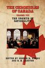 The Chronicles of Canada: Volume VIII - The Growth of Nationality Cover Image