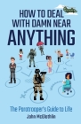 How to Deal with Damn Near Anything: The Paratrooper's Guide to Life By John McGlothlin Cover Image