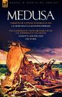 Medusa: Narrative of a Voyage to Senegal in 1816 & the Sufferings of the Picard Family After the Shipwreck of the Medusa By J. B. Henry Savigny, Alexander Correard, Charlotte-Adelade Dard Cover Image