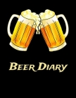 Beer Diary: Beer Brewer Log Notebook Cover Image