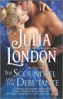 The Scoundrel and the Debutante: A Regency Romance (Cabot Sisters #3) By Julia London Cover Image