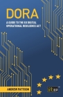 Dora: A guide to the EU digital operational resilience act Cover Image