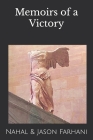 Memoirs of a Victory By Jason Farhani, Nahal Farhani Cover Image