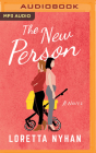 The New Person By Loretta Nyhan, Amy McFadden (Read by), Christina Traister (Read by) Cover Image