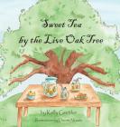 Sweet Tea by the Live Oak Tree Cover Image