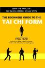 The Beginners Guide to the Tai Chi Form Cover Image