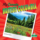 British Columbia (My Canada) Cover Image