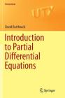 Introduction to Partial Differential Equations (Universitext) By David Borthwick Cover Image