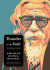 Thunder in the Soul: To Be Known by God (Plough Spiritual Guides: Backpack Classics) By Abraham Joshua Heschel, Robert Erlewine (Editor), Susannah Heschel (Introduction by) Cover Image