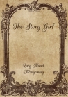 The Story Girl By Lucy Maud Montgomery Cover Image