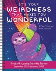 It's Your Weirdness That Makes You Wonderful 16-Month 2021-2022 Monthly/Weekly P By Kate Allan Cover Image