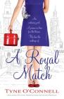 A Royal Match (The Calypso Chronicles) By Tyne O'Connell Cover Image